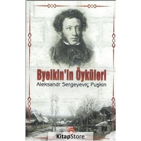 Byelkin'in Öyküleri - Alexandr Sergeyeviç Puşkin