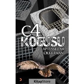 C-4 Koğuşu - Aptüsselam Okkerman