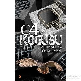 C-4 Koğuşu - Aptüsselam Okkerman