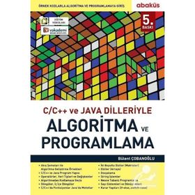 C C++ ve Java Dilleriyle Algoritma ve Programlama - Bülent Çobanoğlu