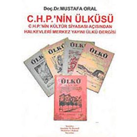 C.H.P.´NIN ÜLKÜSÜ - MUSTAFA ORAL