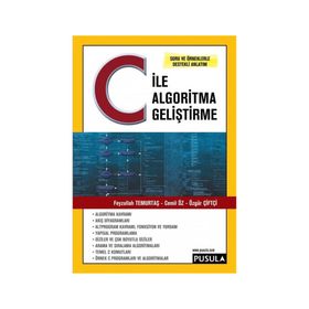 C ile Algoritma Geliştirme - Özgür Çiftçi Feyzullah Temirtaş Cemil Öz