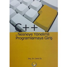 C++ ile Nesneye Yönelimli Programlamaya Giriş - Cemil Öz