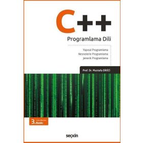 C ++ Proglramlama Dili - Mustafa Dikici