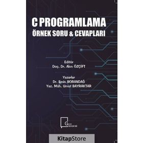 C Programlama Örnek Soru Cevapları - Dr. Emin Borandağ