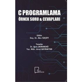 C Programlama Örnek Soru ve Cevapları - Emin Borandağ