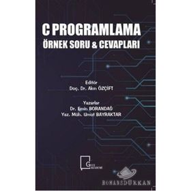 C Programlama Örnek Soru ve Cevapları - Emin Borandağ