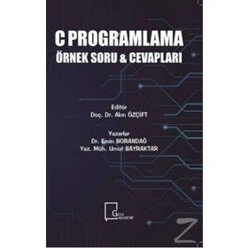 C Programlama Örnek Soru ve Cevapları - Emin Borandağ