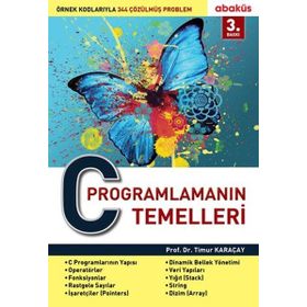 C Programlamanın Temelleri - Timur Karaçay