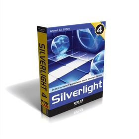 C# VE VB.NET ILE UYGULAMALI EĞİTİM KAYNAĞI SILVERLIGHT 4 - AHMET ALI SÜZEN