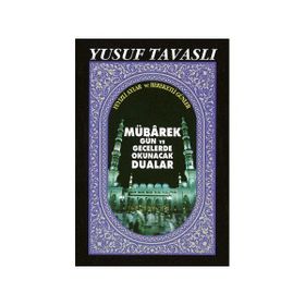 C16 - MÜBAREK GÜN VE GECELERDE OKUNACAK DUA (CEP BOY) - YUSUF TAVASLI