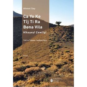 CA YO KE TÎJ TI RA BENA VILA - AHMET SAY