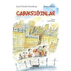 Çabuksığınlar - Jean-Claude Grumberg Ronan Badel