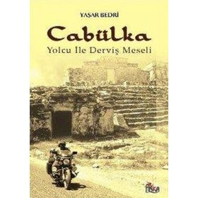CABÜLKA YOLCU İLE DERVİŞ MESELI - YAŞAR BEDRI