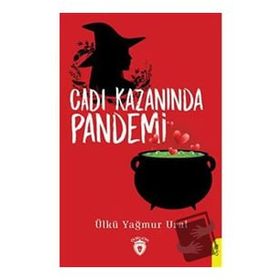 Cadı Kazanında Pandemi - Ülkü Yağmur Ural