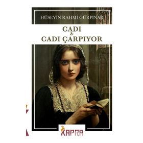 CADI VE CADI ÇARPIŞIYOR - HÜSEYIN RAHMI GÜRPINAR