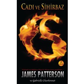 CADI VE SIHIRBAZ - JAMES PATTERSON