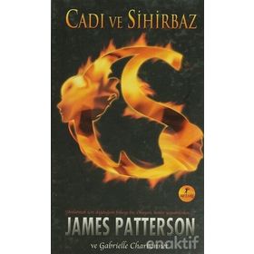 CADI VE SIHIRBAZ - JAMES PATTERSON