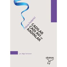 Cadılar, Cadı Avı ve Kadınlar / Silvia Federici / Otonom Yayıncılık