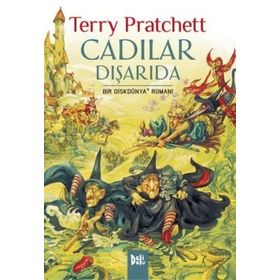 CADILAR DIŞARIDA! DİSKDÜNYA SERISI 11 - TERRY PRATCHETT