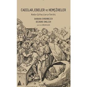 Cadılar Ebeler ve Hemşireler Pinhan Yayıncılık
