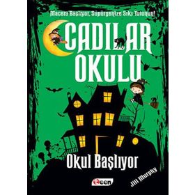 Cadılar Okulu 2 - Okul Başlıyor - jill murhpy
