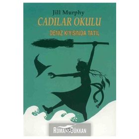 CADILAR OKULU 4 DENIZ KIYISINDA TATIL - JILL MURPHY
