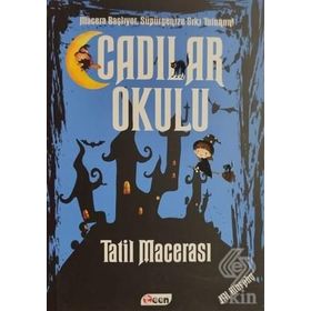 Cadılar Okulu 4 - Tatil Macerası - jill murhpy