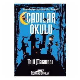 Cadılar Okulu 4 - Tatil Macerası - jill murhpy