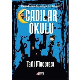 Cadılar Okulu 4 - Tatil Macerası - jill murhpy