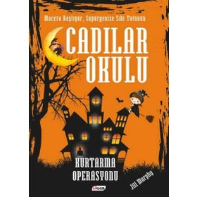Cadılar Okulu 7 - Kurtarma Operasyonu - Jill Murhpy