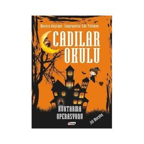 Cadılar Okulu 7 - Kurtarma Operasyonu - Jill Murhpy