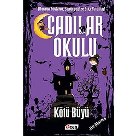 Cadılar Okulu - Kötü Büyü - Jill Murhpy
