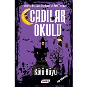 Cadılar Okulu - Kötü Büyü - Jill Murhpy