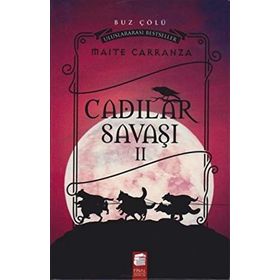 Cadılar Savaşı 2 - Buz Çölü - Maite Carranza