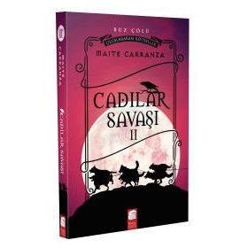 Cadılar Savaşı 2 - Buz Çölü - Maite Carranza