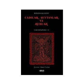 Cadılar Şeytanlar ve Ruhlar - Reginald Scot