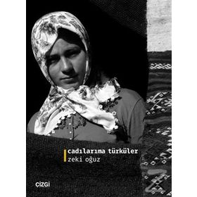 Cadılarıma Türküler - Zeki Oğuz