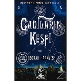 Cadıların Keşfi - Deborah Harkness