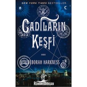Cadıların Keşfi - Deborah Harkness