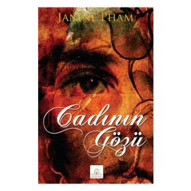 CADININ GÖZÜ - JANINE PHAM