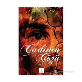 CADININ GÖZÜ - JANINE PHAM