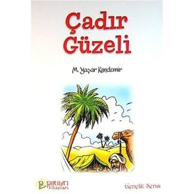 Çadır Güzeli - Mehmet Yaşar Kandemir