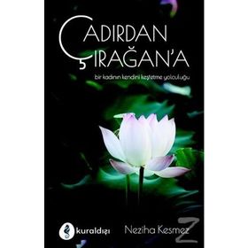 Çadırdan Çırağan'a - Neziha Kesmez