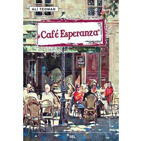CAFE ESPERANZA - ALI TEOMAN