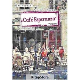 CAFE ESPERANZA - ALI TEOMAN