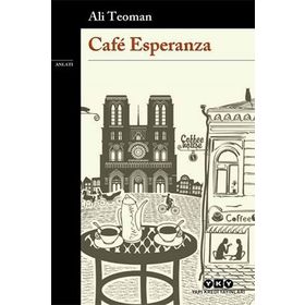 CAFE ESPERANZA - ALI TEOMAN