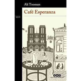 CAFE ESPERANZA - ALI TEOMAN