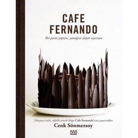 Cafe Fernando - Bir Pasta Yaptım Yanağını Dayar Uyursun - Mundi Kitap