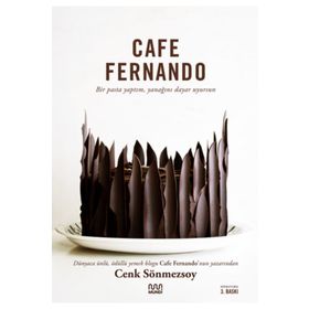 Cafe Fernando - Bir Pasta Yaptım Yanağını Dayar Uyursun - Mundi Kitap